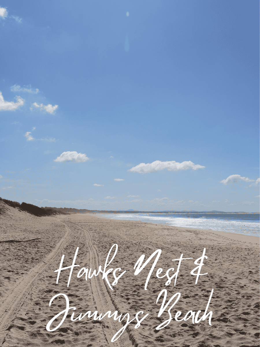 Hawks Nest & Jimmys Beach